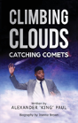 Climbing Clouds Catching Comets - Preview