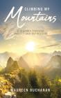 Climbing My Mountains - Preview