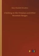Climbing On The Himalaya And Other Mountain Ranges
