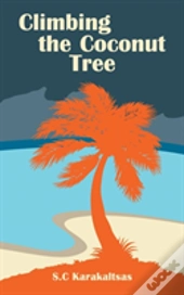 Climbing The Coconut Tree