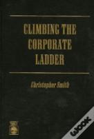 Climbing The Corporate Ladder
