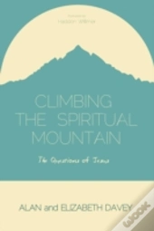 Climbing The Spiritual Mountain