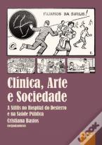 Clínica, Arte e Sociedade. 