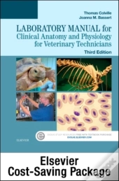 Clinical Anatomy And Physiology For Veterinary Technicians - Text And Laboratory Manual Package