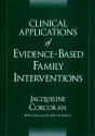 Clinical Applications Of Evidence-Based Family Interventions - Preview