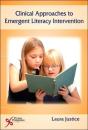 Clinical Approaches To Emergent Literacy Intervention - Preview