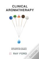 Clinical Aromatherapy