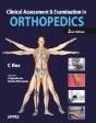 Clinical Assessment And Examination In Orthopedics - Preview