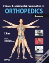 Clinical Assessment And Examination In Orthopedics