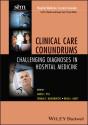 Clinical Care Conundrums - Preview