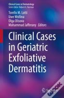 Clinical Cases In Geriatric Exfoliative Dermatitis