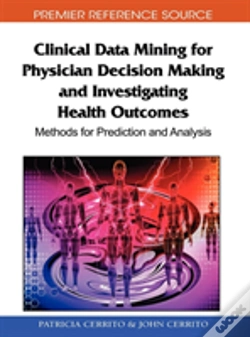 Capa do artigo Clinical Data Mining For Physician Decision Making And Investigating Health Outcomes