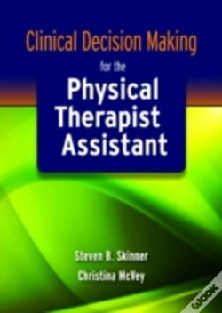 Capa do artigo Clinical Decision Making For The Physical Therapist Assistant