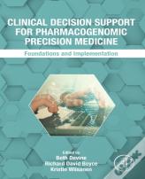 Clinical Decision Support For Pharmacogenomic Precision Medicine