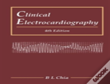 Clinical Electrocardiography (Fourth Edition)