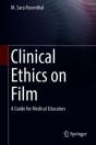 Clinical Ethics On Film - Preview