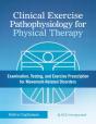 Clinical Exercise Pathophysiology For Physical Therapy - Preview