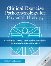 Capa do artigo Clinical Exercise Pathophysiology For Physical Therapy