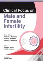 Clinical Focus On Male & Female Infertility