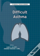 Clinical Focus Series: Difficult Asthma