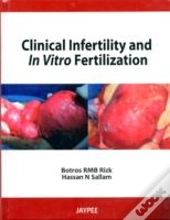 Clinical Infertility And In Vitro Fertilization
