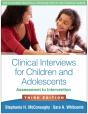 Clinical Interviews For Children And Adolescents - Preview