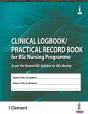 Clinical Logbook/Practical Record Book For Bsc Nursing Programme - Preview