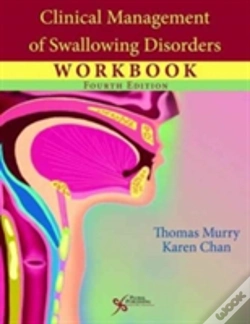 Capa do artigo Clinical Management Of Swallowing Disorders Workbook