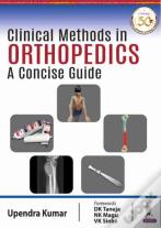 Clinical Methods In Orthopedics: A Concise Guide