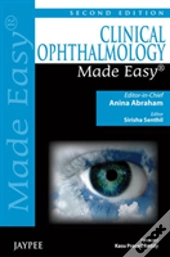 Clinical Ophthalmology Made Easy