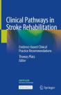 Clinical Pathways In Stroke Rehabilitation - Preview