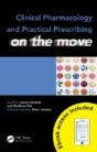 Clinical Pharmacology And Practical Prescribing On The Move - Preview
