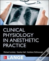 Clinical Physiology In Anesthetic Practice
