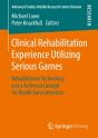 Clinical Rehabilitation Experience Utilizing Serious Games - Preview