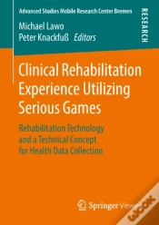 Capa do artigo Clinical Rehabilitation Experience Utilizing Serious Games