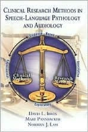 Clinical Research In Speech-Language Pathology And Audiology - Preview