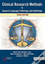 Clinical Research Methods In Speech-Language Pathology And Audiology