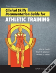 Clinical Skills Documentation Guide For Athletic Training