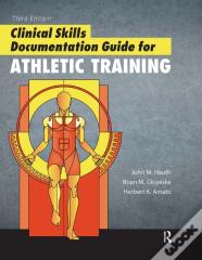 Clinical Skills Documentation Guide For Athletic Training