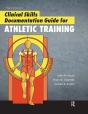 Clinical Skills Documentation Guide For Athletic Training - Preview