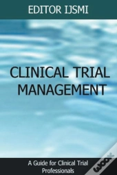 Clinical Trial Management - An Overview