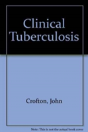 Clinical Tuberculosis - Preview