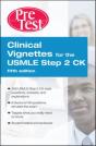 Clinical Vignettes For The Usmle Step 2 Ck Pretest Self-Assessment & Review, 5th Edition - Preview