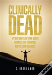 Clinically Dead