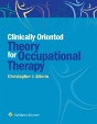 Clinicallyoriented Theory For Occupational Therapy - Preview