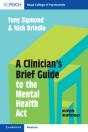 Clinician'S Brief Guide To The Mental Health Act - Preview