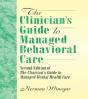 Clinician'S Guide To Managed Behavioral Care - Preview