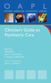 Clinician'S Guide To Psychiatric Care
