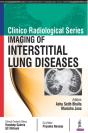 Clinico Radiological Series: Imaging Of Interstitial Lung Diseases - Preview