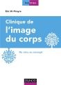 Clinique De L'Image Du Corps ; De La Pratique Aux Concepts (2e Édition) - Preview